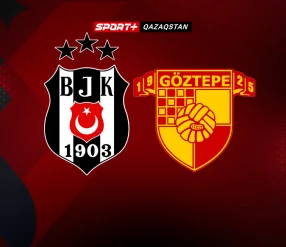 СУПЕР ЛИГА.  БЕШІКТАШ – ГЕЗТЕПЕ