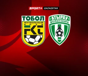 OLIMPBET ҚАЗАҚСТАН ЧЕМПИОНАТЫ. ТОБЫЛ - АТЫРАУ