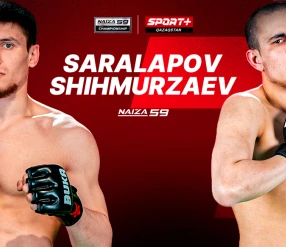 NAIZA 59: SARALAPOV vs SHIHMURZAEV