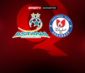 ФУТБОЛ. OLIMPBET Премьер-Лига. АСТАНА - ОРДАБАСЫ