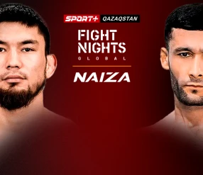 FIGHT NIGHTS GLOBAL & NAIZA: AKIMZHAN vs KHASANOV