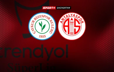 СУПЕРЛИГА. РИЗЕСПОР – АНТАЛЬЯСПОР