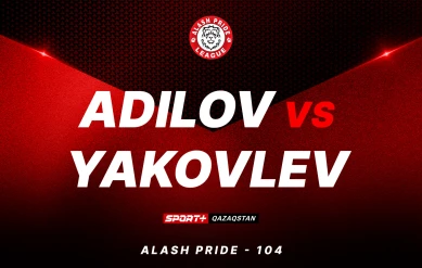 ALASH PRIDE 104: ADILOV vs YAKOVLEV