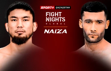 FIGHT NIGHTS GLOBAL & NAIZA: AKIMZHAN vs KHASANOV