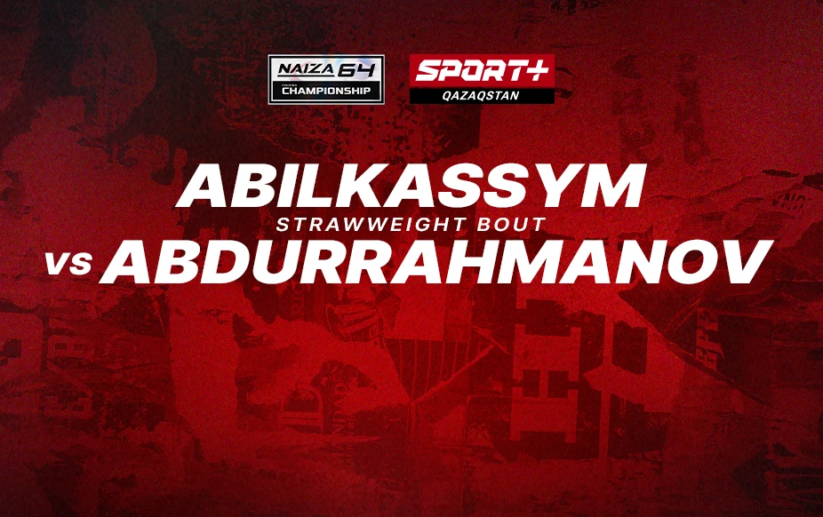 NAIZA 64: ABILKASSYM vs ABDURRAHMANOV